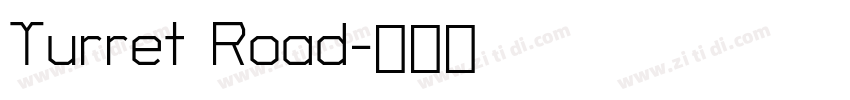 Turret Road字体转换